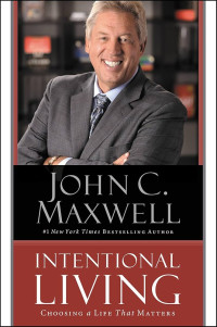 Image of Intentional Living: Choosing a Life That Matters