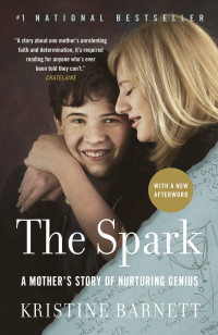 Image of The Spark: A Mother's Story of Nurturing Genius