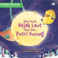 Image of Dongeng Dialektika: Jika Ayah Bajak Laut & Ibu Putri Duyung