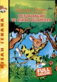 Image of Geronimo Stilton ; Petualangan di Rimba Belantara
