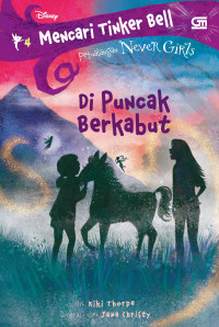 Image of Mencari Tinker Bell Petualangan Never Girls: Di Puncak Berkabut