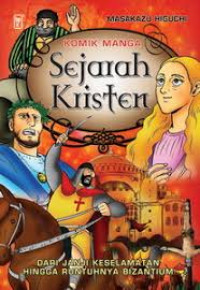 Image of Komik Manga Sejarah Kristen: Dari Janji Keselamatan Hingga Runtuhnya Bizantium