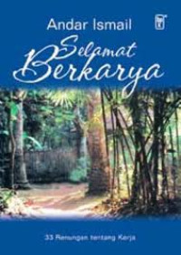 Image of Selamat Berkarya: 33 Renungan Tentang Kerja