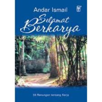 Image of Selamat Berkarya: 33 Renungan Tentang Kerja